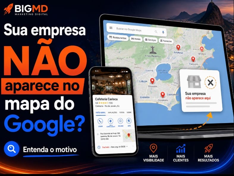 Google Meu Negócio: por que sua empresa não aparece no mapa do Google?
